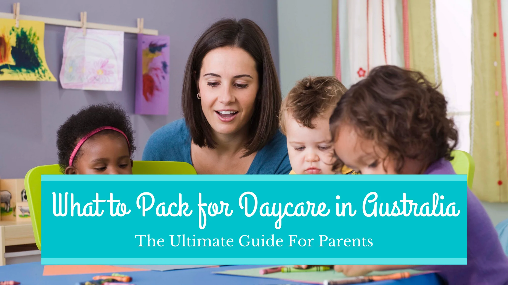 what-to-pack-for-daycare-in-australia-the-ultimate-guide-for-parents