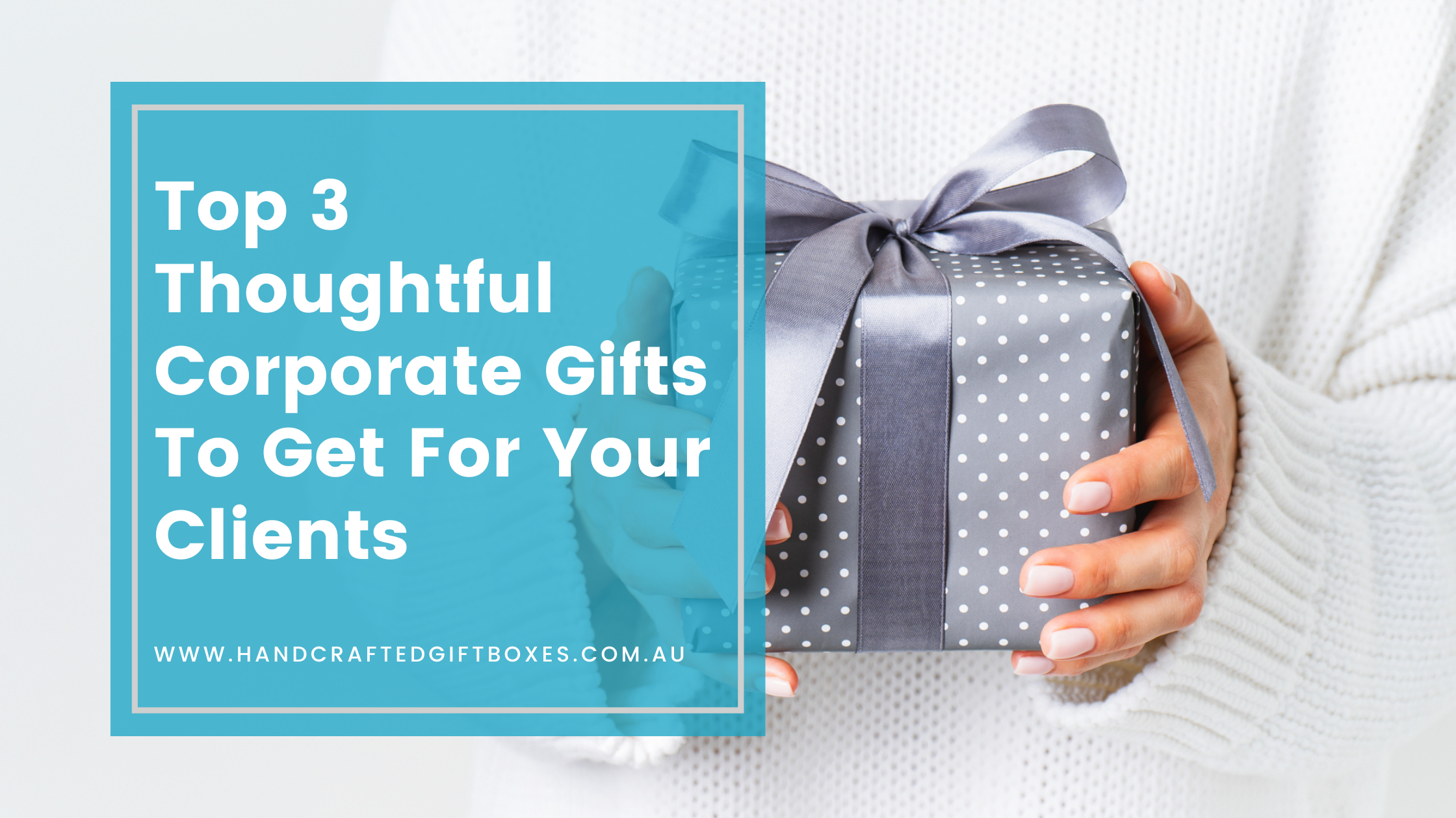 110 Corporate Gift Ideas That Will Break Through the Noise